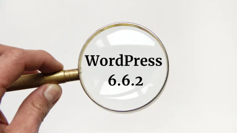 Mettre à jour WordPress avec la version 6.6.2